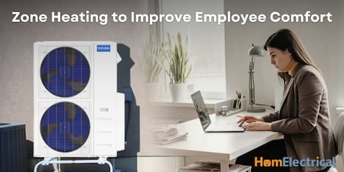 Zone Heating to Improve Employee Comfort