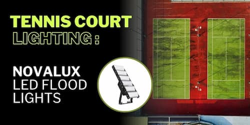 Tennis Court Lighting: Novalux LED Flood Lights