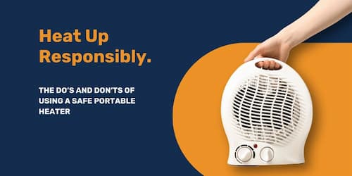 Heat Up Responsibly: The Do's and Don'ts of Using a Portable Heater