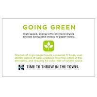 Wall Placard with Going Green Message for Hand Dryers, White